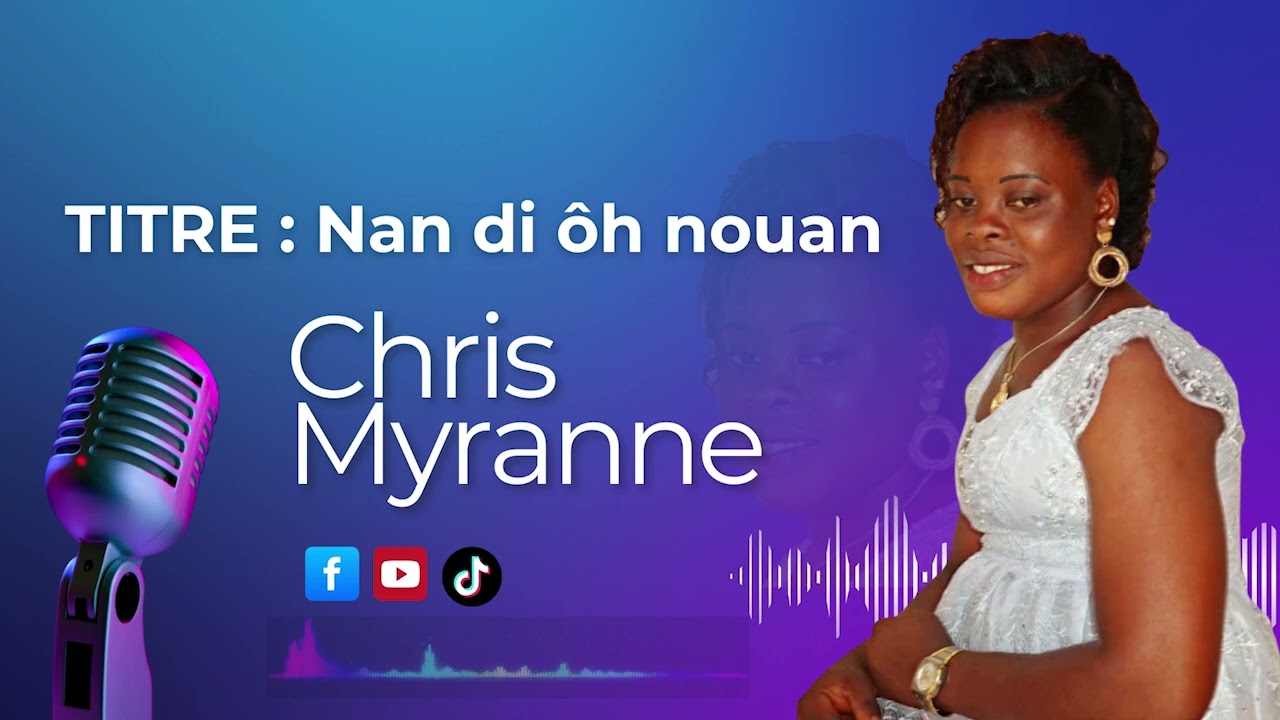 Chris Myranne - Nan di ôh nouan