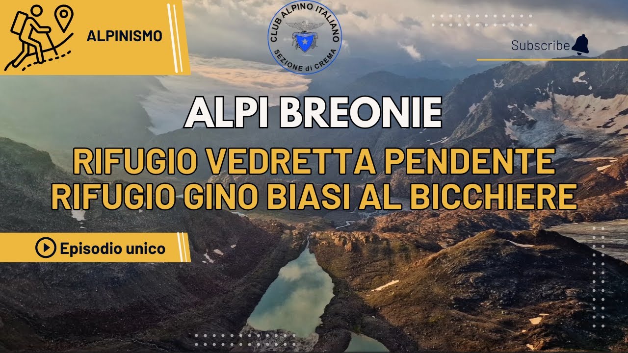 CAI CREMA - Alpi Breonie - Rifugio Vedretta Pendente - Rifugio Gino Biasi al Bicchiere