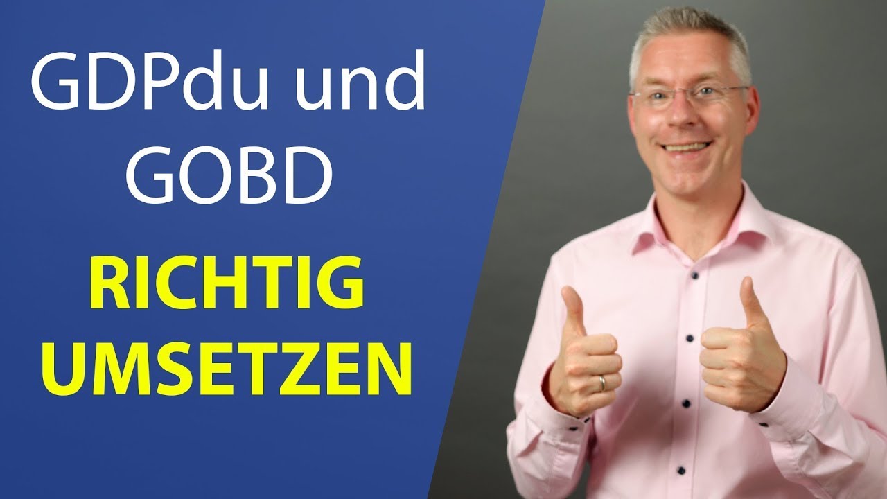 GDPdU und GoBD einfach erklärt I Steuerberater erklärt