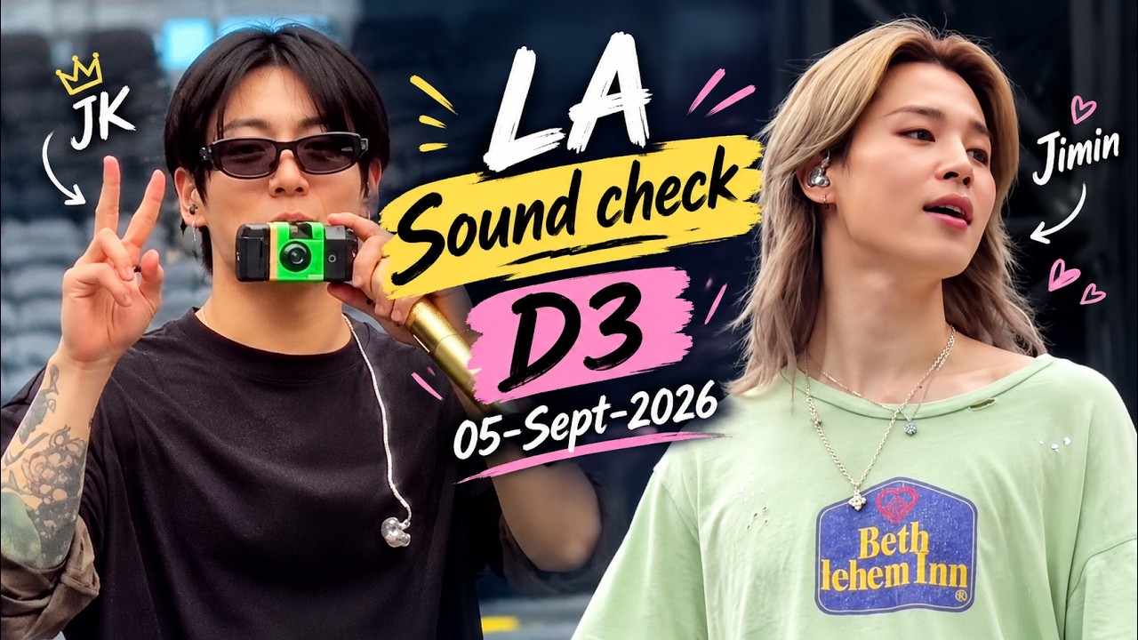 🔴 JiKook in LA 💜 Sound Check Day 3 | 05 Sept 2026