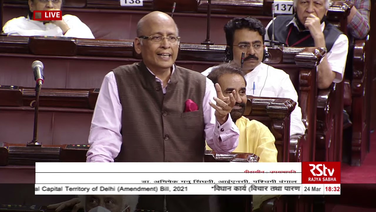 Dr. Abhishek M. Singhvi's Remarks | Govt of National Capital Territory of Delhi(Amendment)Bill 2021