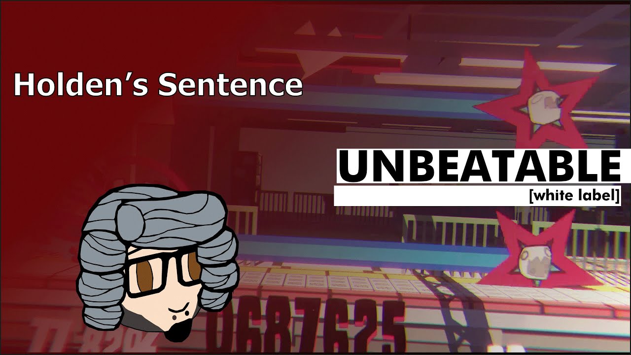 Holden's Sentence: UNBEATABLE [white label]