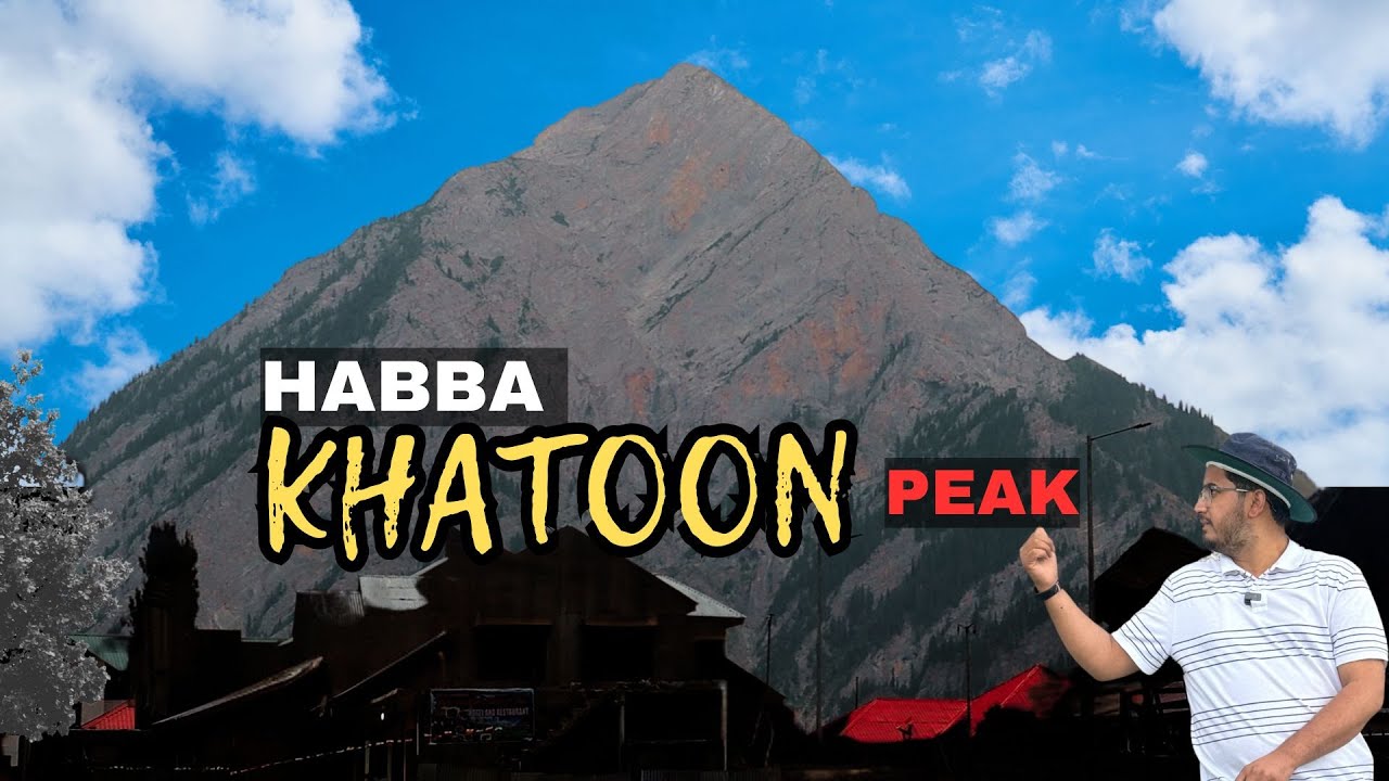 History Of Habba Khatoon Peak  | Gurez @Historeel