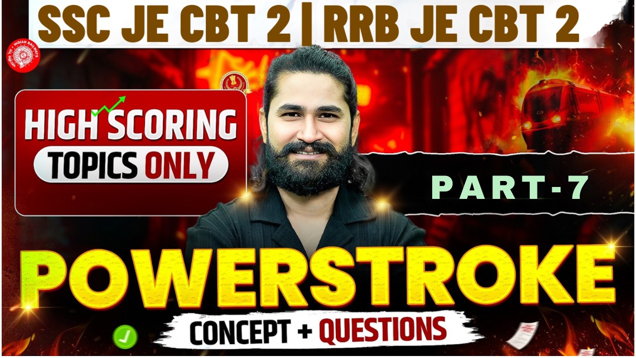 RRB JE CBT 2 & SSC JE CBT 2 POWERSTROKE | High Scoring Topics Only | Concept + Questions Part 7