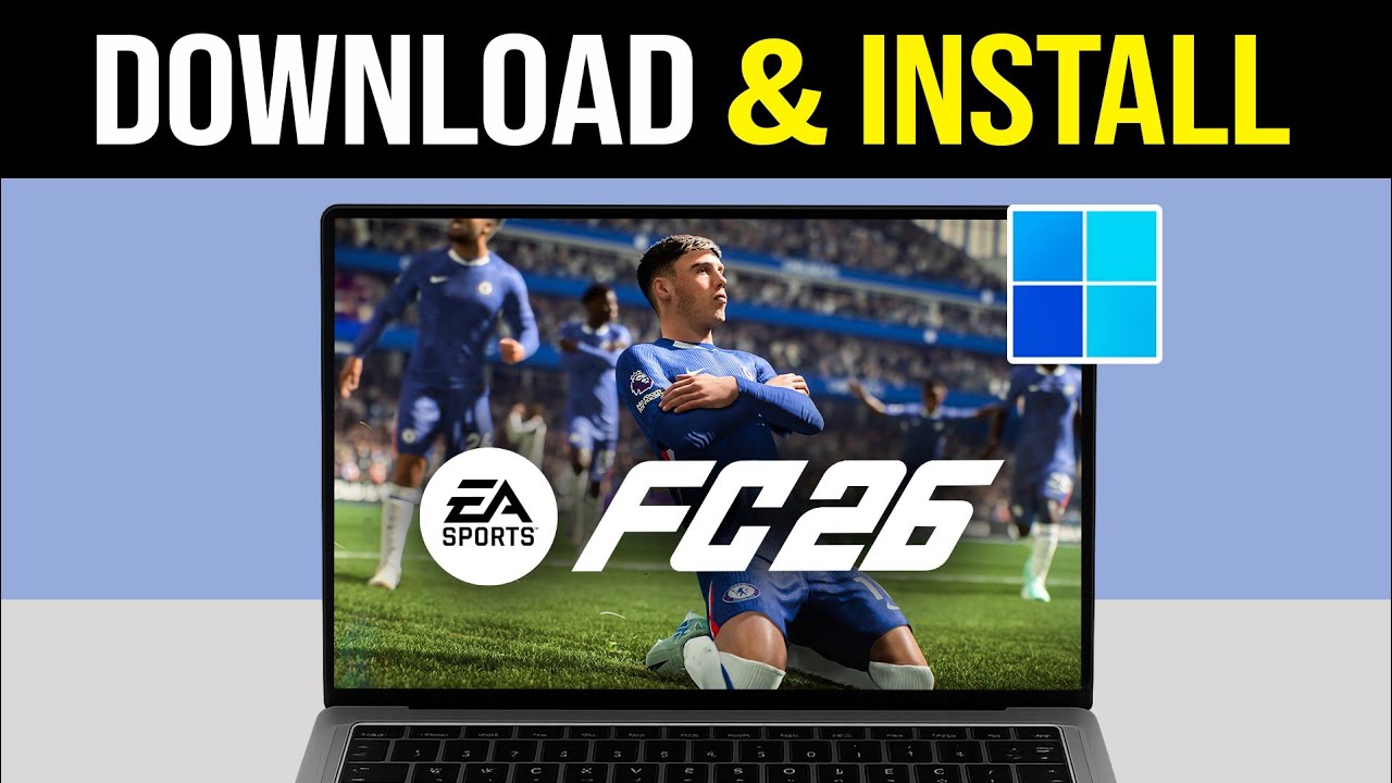 How to Download & Install FC 26 On Windows PC (Step By Step)