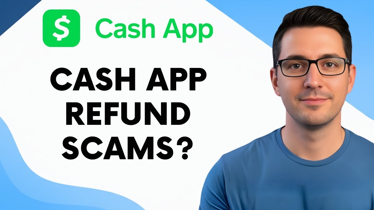 Does Cash App Refund Scams?