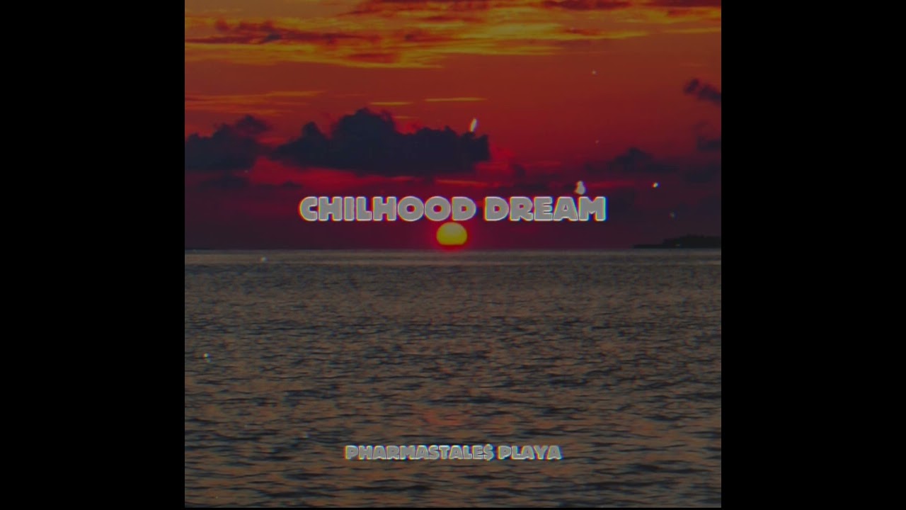 GhostDeath Playa-[Chilhood Dream]