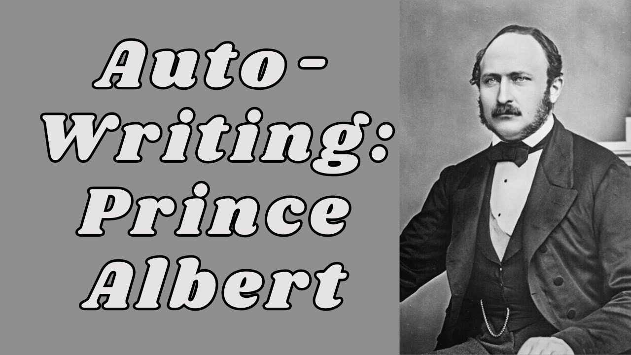 AUTO-WRITING: PRINCE ALBERT