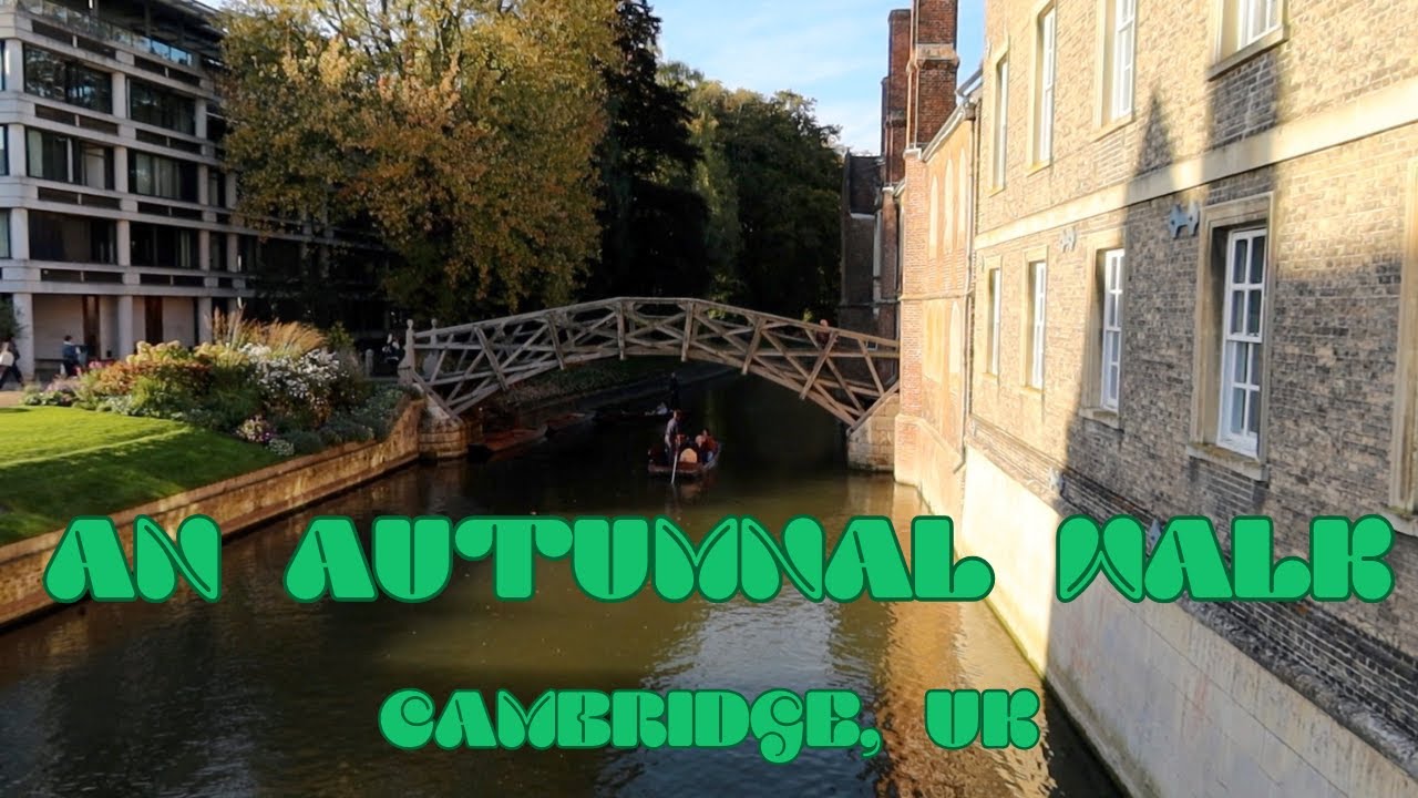 Cambridge walking tour: the Backs, Jesus Green, Portugal Place, Market Square, Mathematical Bridge