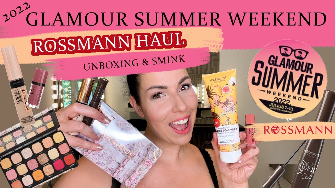 GLAMOUR SUMMER WEEKEND | ROSSMANN HAUL // UNBOXING & SMINK & VLOG // Mit érdemes beszerezni?