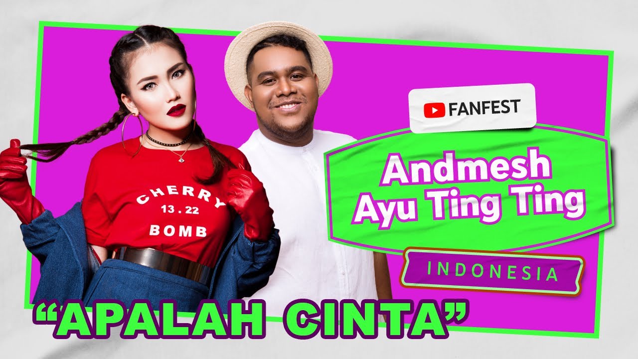 Ayu Ting Ting feat. Andmesh - Apalah Cinta Live Performance at YouTube FanFest 2020