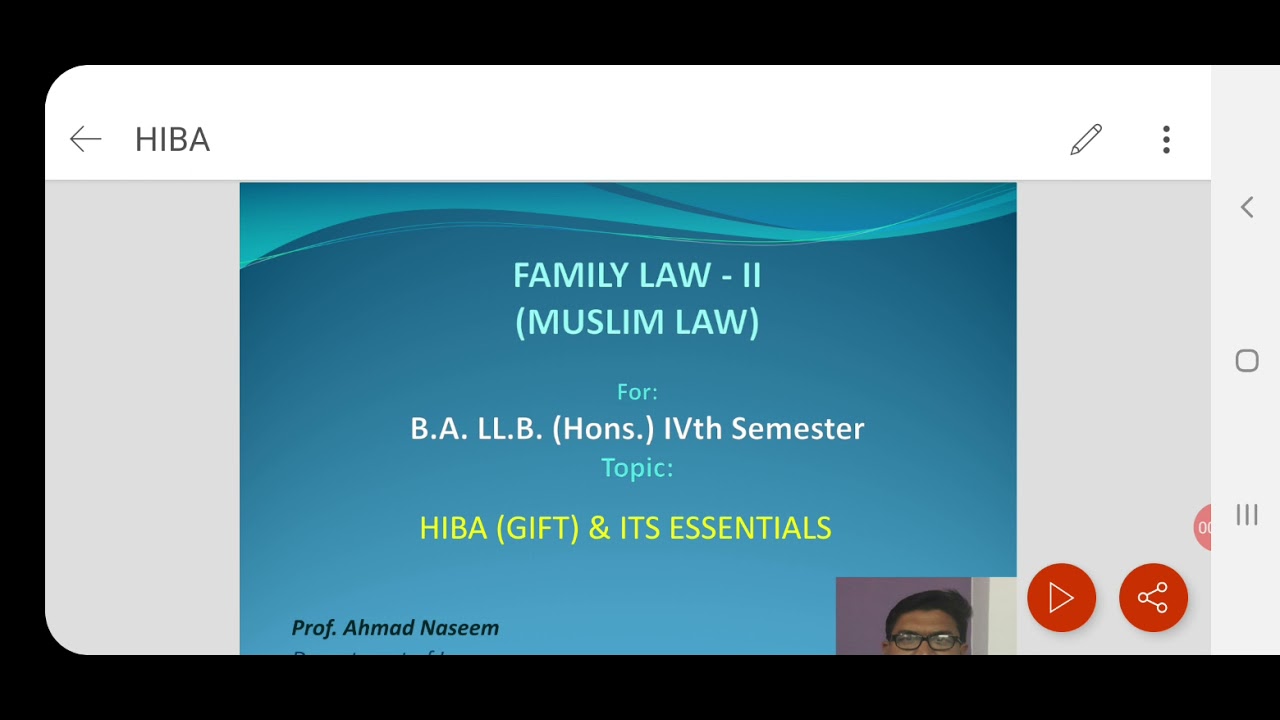 Hiba (Gift) and its Essentials under Muslim Law