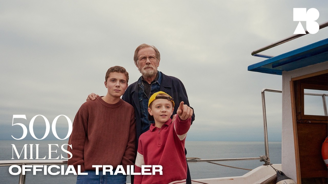 500 MILES | OFFICIAL TRAILER | BILL NIGHY | IN CINEMAS SOON