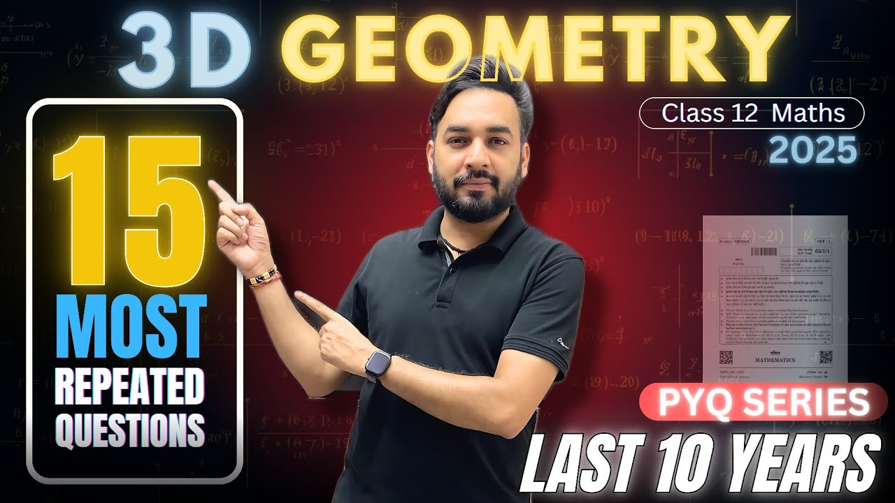 Most Repeated 😱 & Expected Questions🔥3D Geometry Class 12 Maths | PYQ Series | Boards 2025