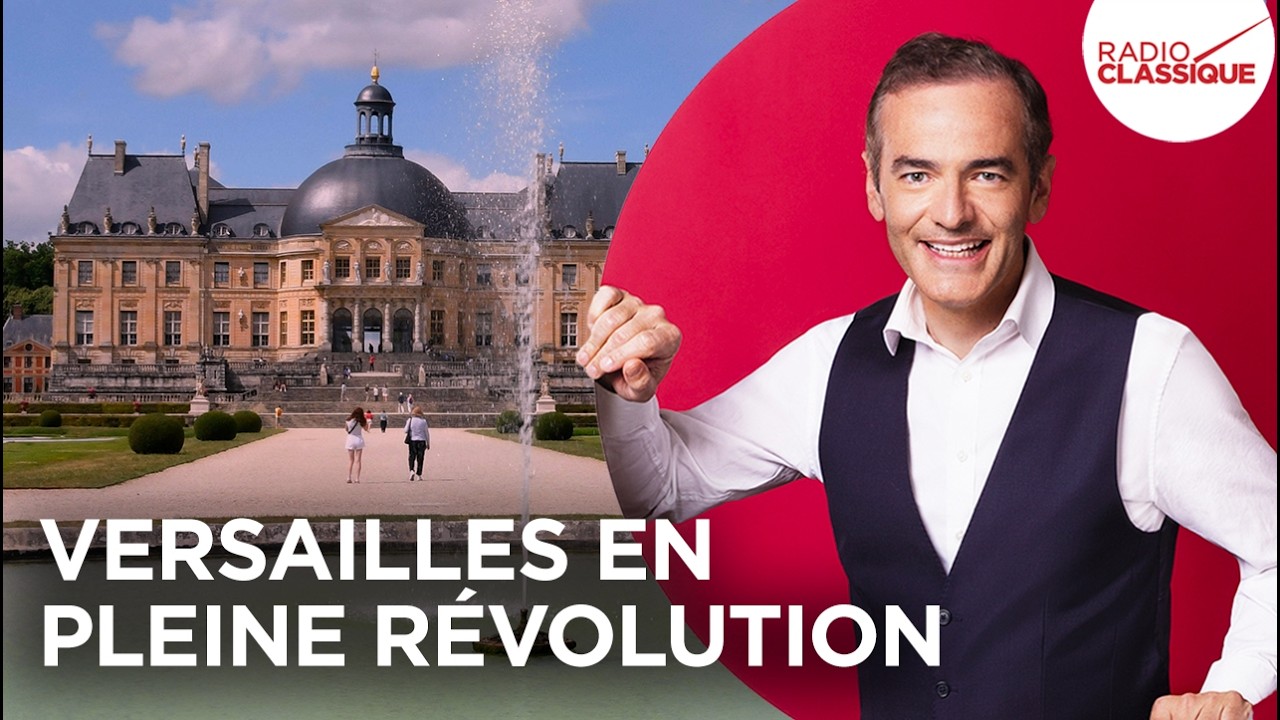 Franck Ferrand raconte : Versailles dans la Révolution (Les Grands Dossiers de l'Histoire)