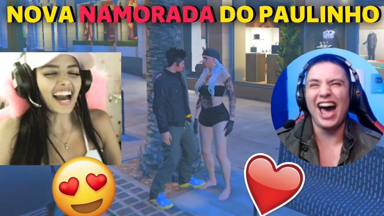 CONHEÇA A NOVA NAMORADA DO PAULINHO O LOKO (GTA RP)