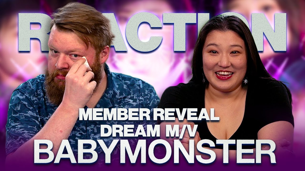BABYMONSTER - Member Reveal + 'Dream' MV REACTION!!
