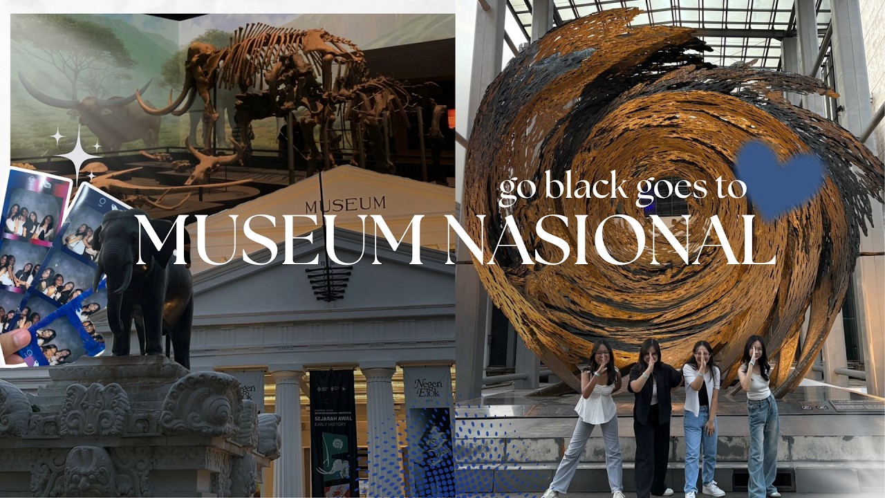 Menjelajah Museum Nasional (Chloe, Gabriella, Michella, Nova)