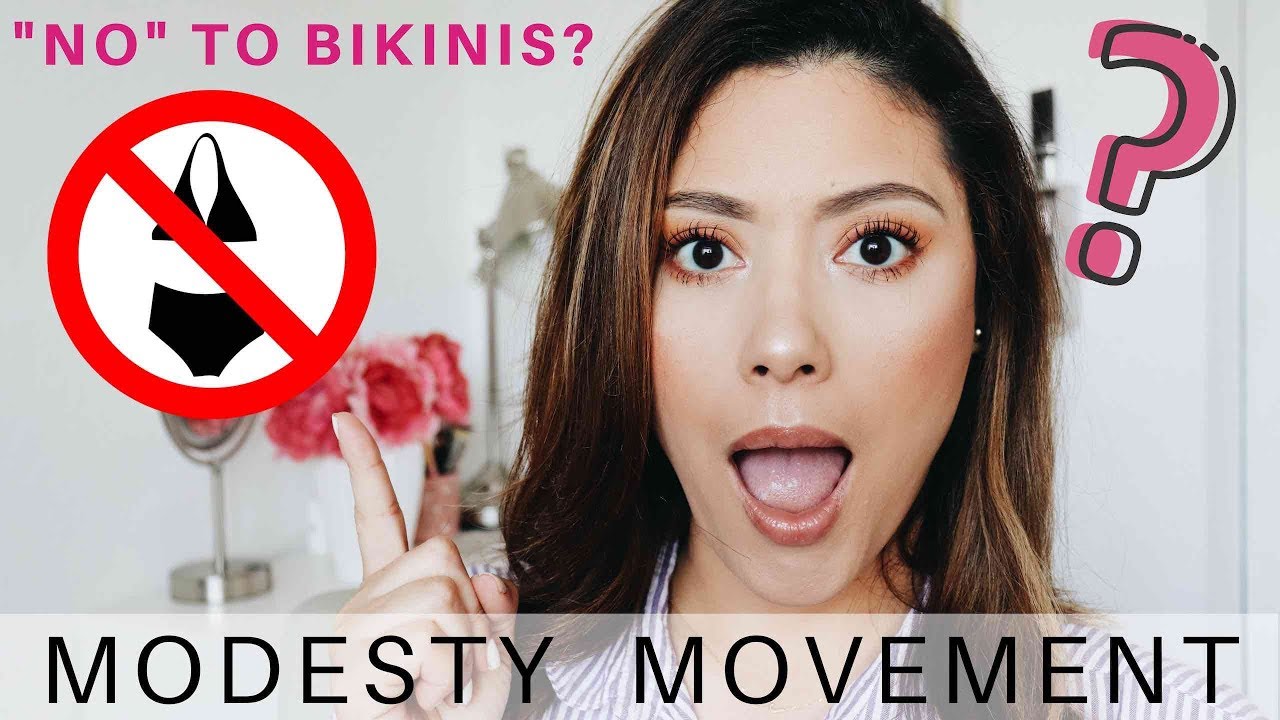 Modesty movement/My modesty Journey/no to wear bikinis/ Why modesty is biblical/ how to be modest