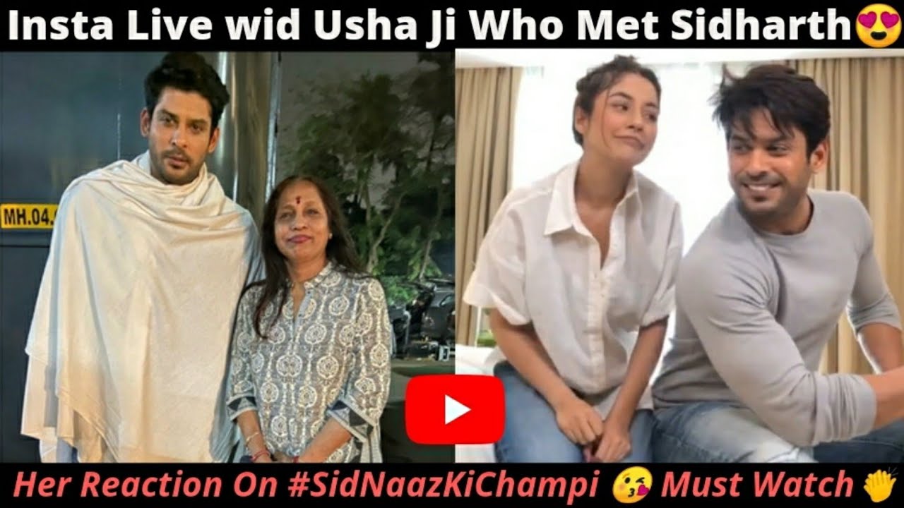 Insta Live wid Usha Ji Who Met Sidharth || Her Reaction On SidNaaz Ki Champi || Must Watch ||