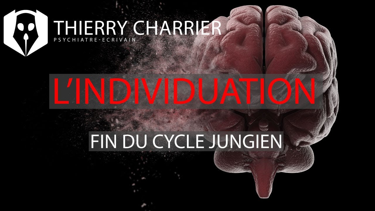 Thierry Charrier : L'individuation (fin du cycle jungien)