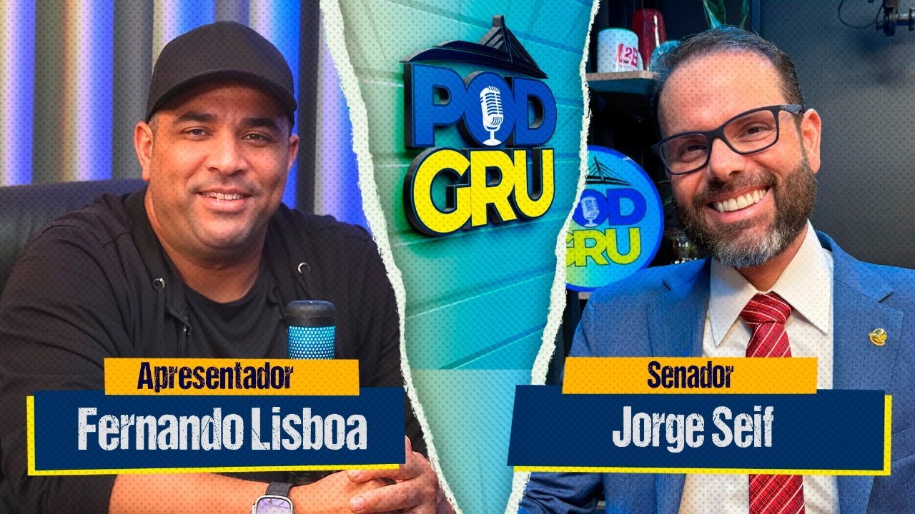 BOLSONARO FEZ O INACREDITAVEL - SENADOR JORGE SEIF  - PodGru o Podcast de Guarulhos
