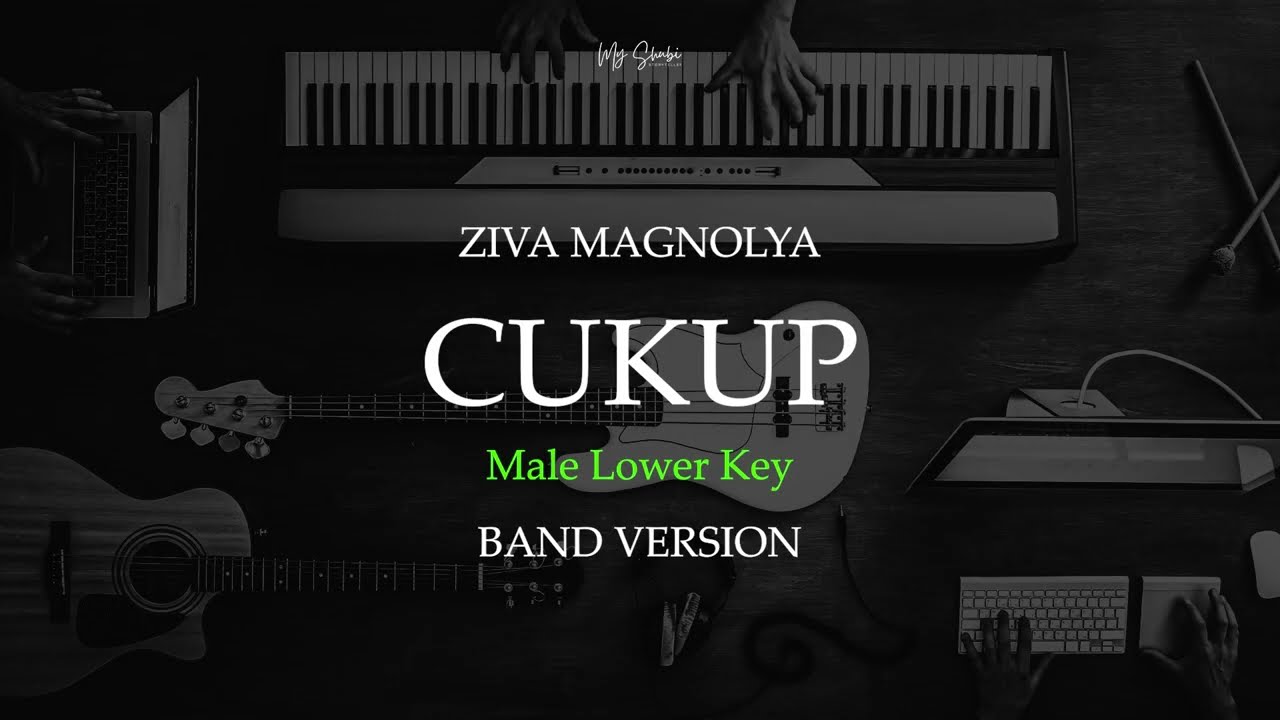 ZIVA MAGNOLYA - CUKUP MALE LOWER KEY ( A )