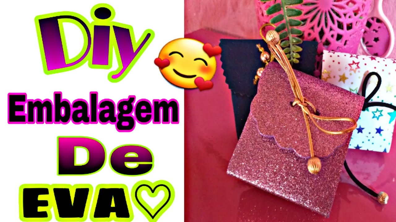 DIY embalagem de presente em EVA