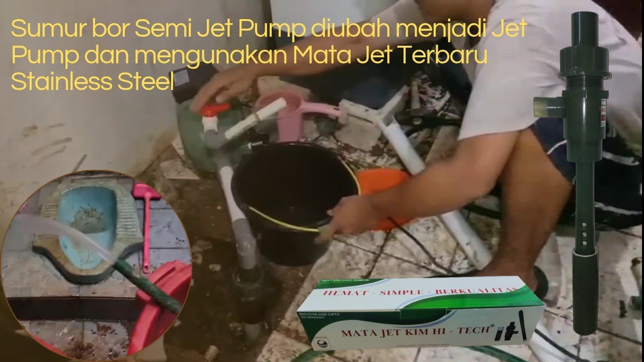 Detail Cara Pemasangan Mata Jet Modifikasi Sumur Semi Jet Pump Menjadi Jet Pump dengan Mata Jet SS