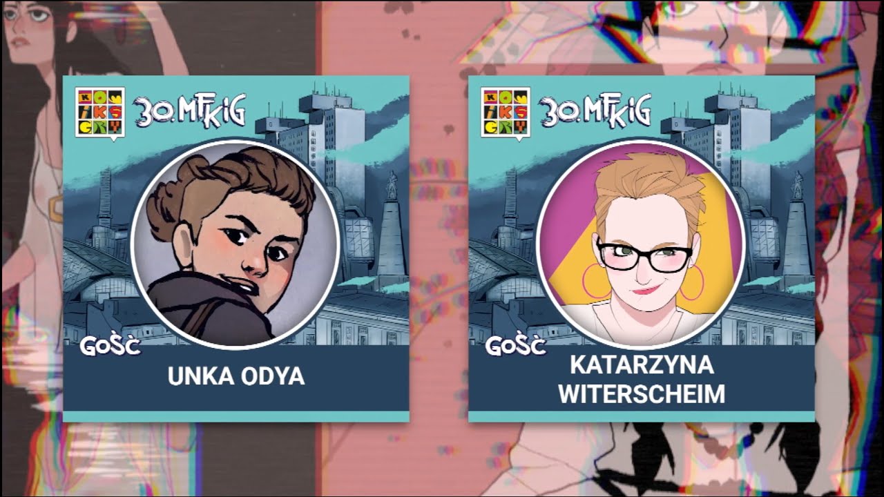 UNKA ODYA i KATARZYNA WITERSCHEIM na 30 MFKiG 2019 w Łodzi