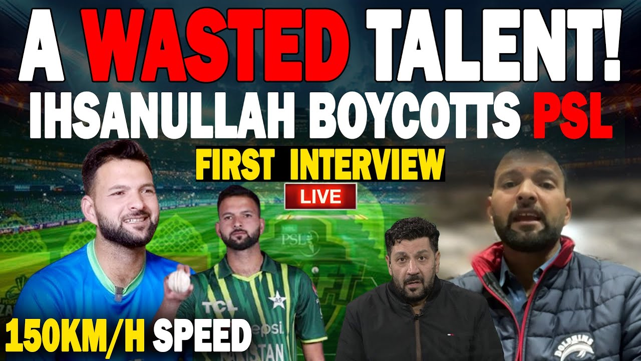 🔴LIVE | Ihsanullah Boycotts PSL | A Wasted Talent | PSL Draft 2025 | Exclusive First Interview