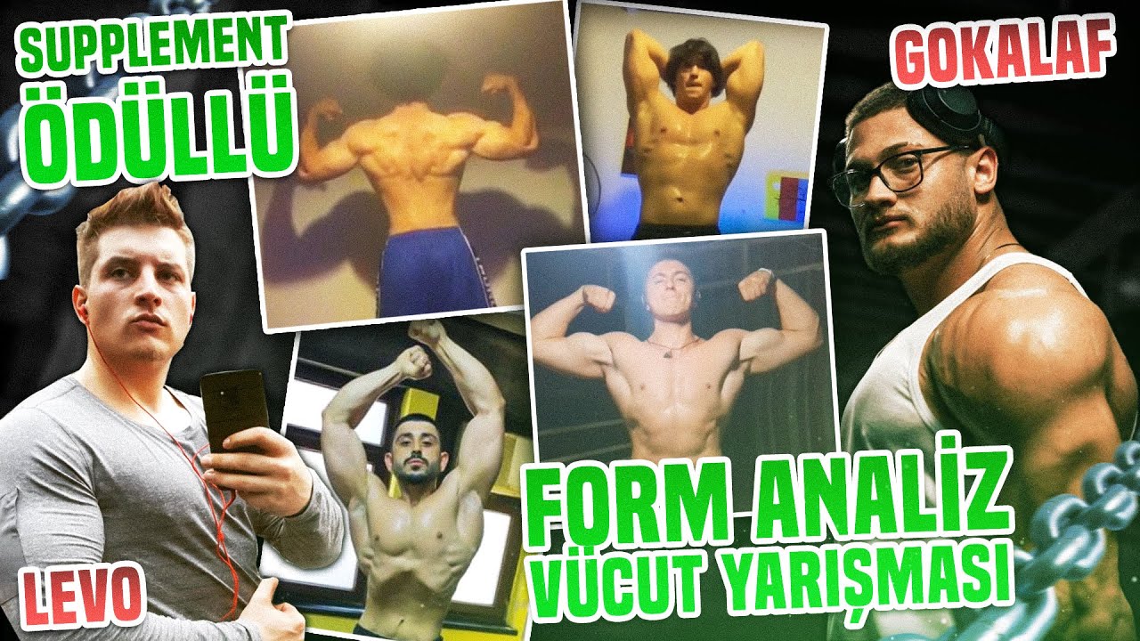 GOKALAF ILE FORM ANALİZİ SUPPLEMENT ÖDÜLLÜ VÜCUT YARIŞMASI | LEVO & @gokalaf