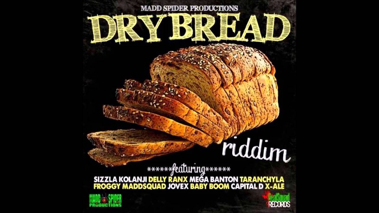 Dry Bread Riddim Mix [Madd Spider Productions] 2015