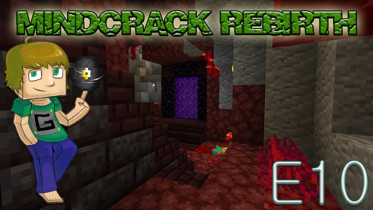 Minecraft Mindcrack Rebirth SMP - E10 - The Nether