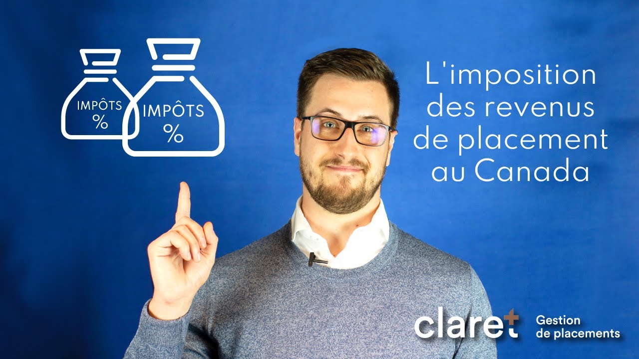 L’imposition des revenus de placement au Canada