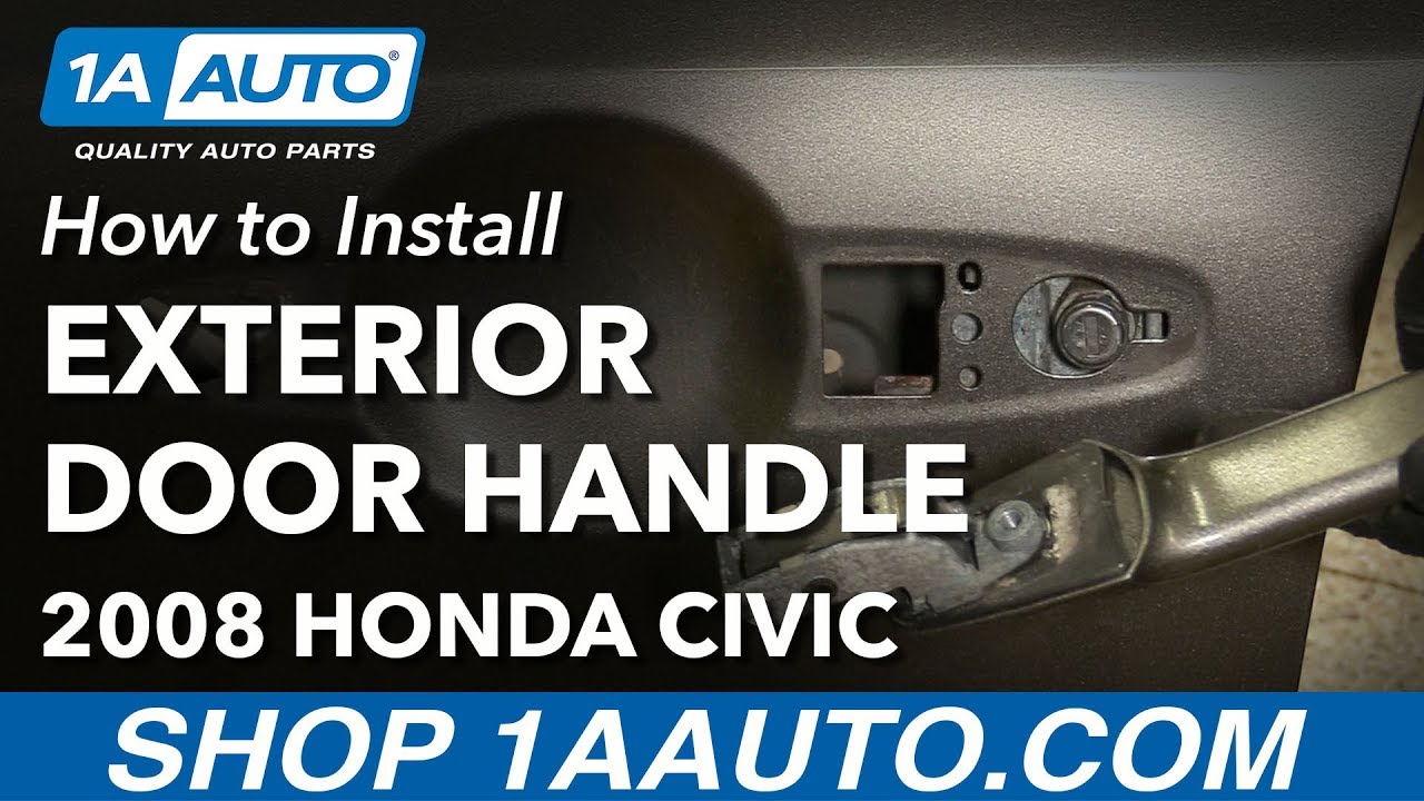 How to Replace Front Exterior Door Handle 05-11 Honda Civic