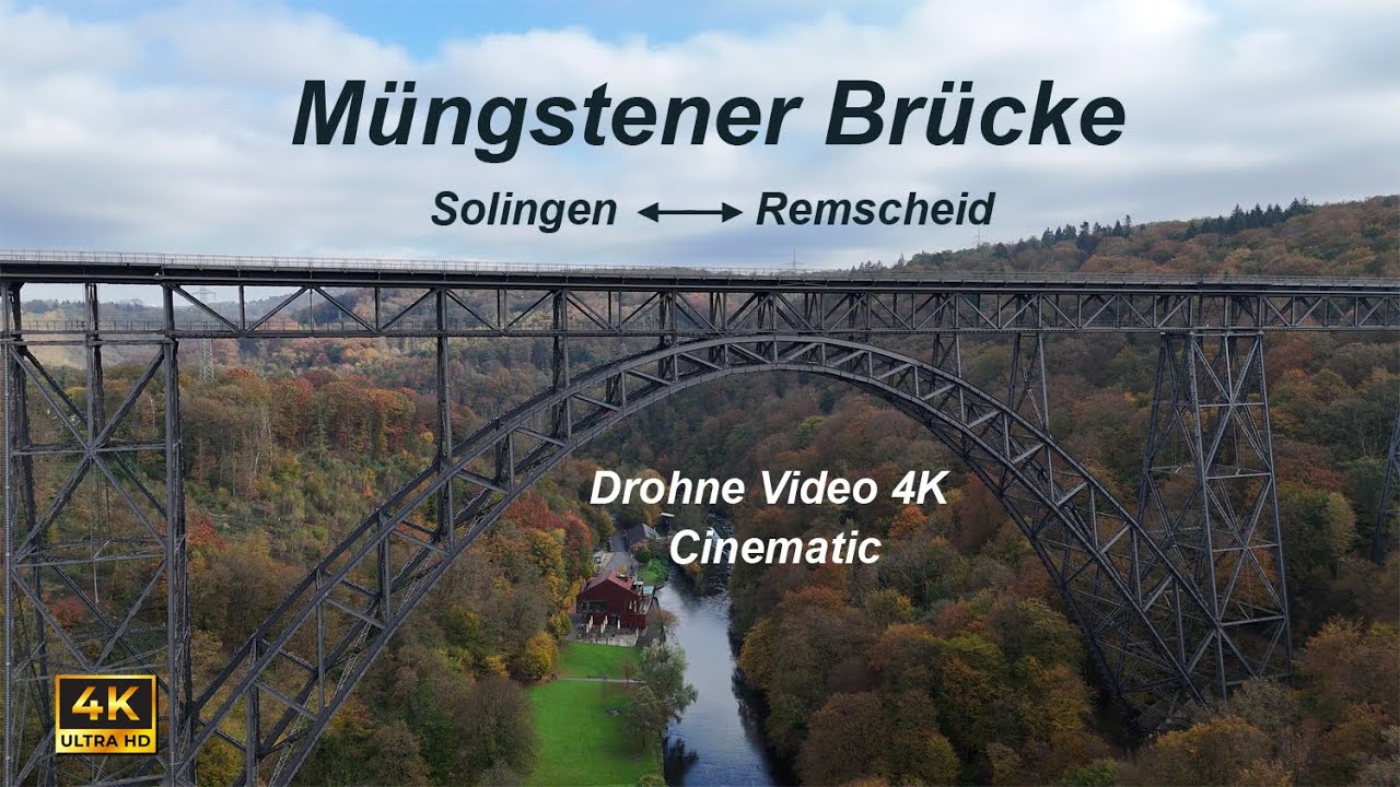 Müngstener Brücke | Drohne 4K | UHD | Cinematic