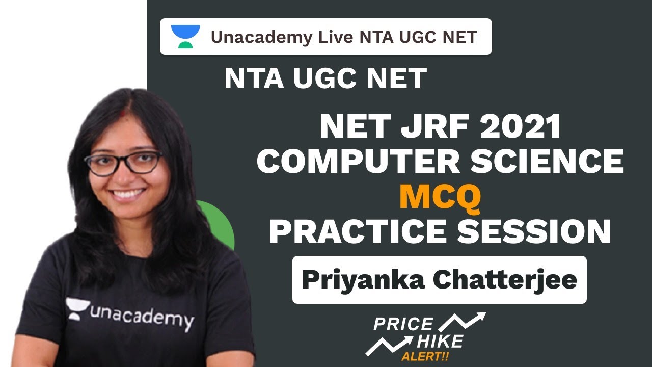 NTA UGC NET| NET JRF 2021 Computer Science MCQ Practice Session | Priyanka| Unacademy
