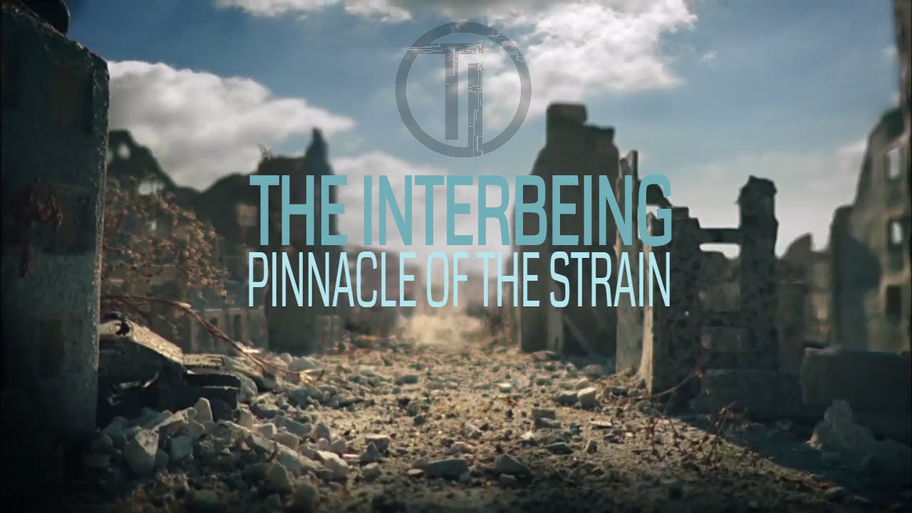 The Interbeing - Pinnacle Of The Strain (Official Video)