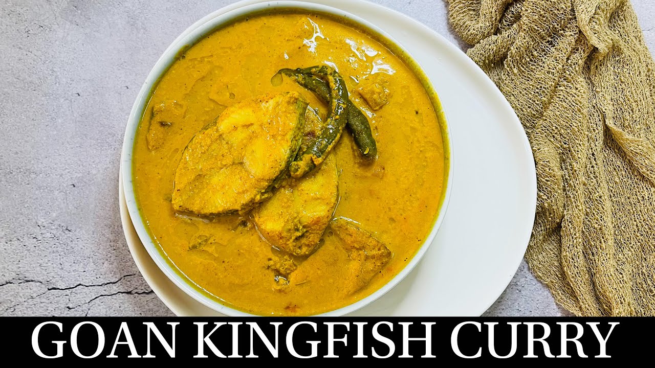 Traditional Goan Kingfish Curry Recipe |Goan Fish Curry With Coconut Milk | Goan Recipes- By Natasha