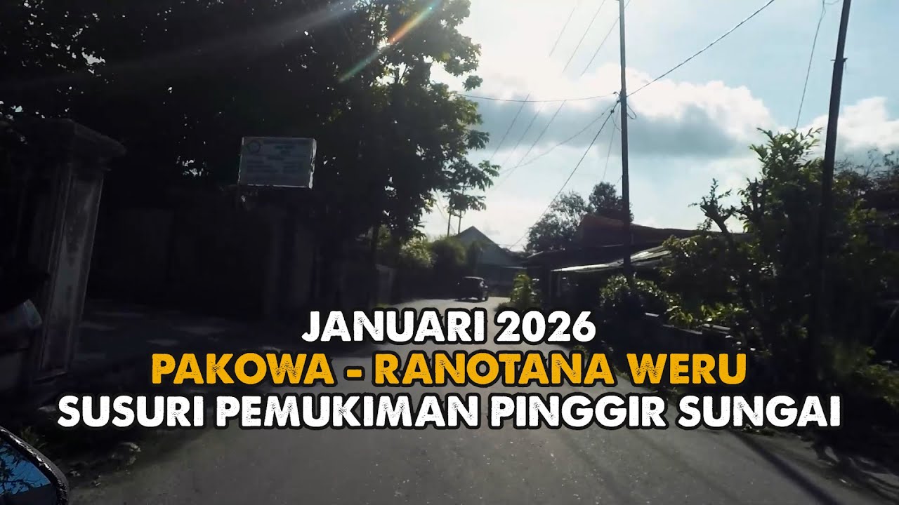 RANOTANA WERU | SUASANA JALAN PEMUKIMAN PINGGIR SUNGAI