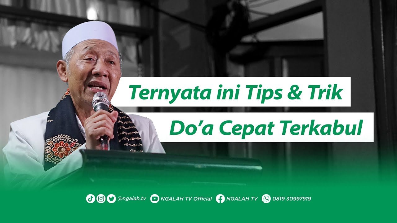 Ternyata ini Tips & Trik Do'a Cepat Terkabul - Mbah KH. M. Sholeh Bahruddin (Seninan, 04 Nov 2024)