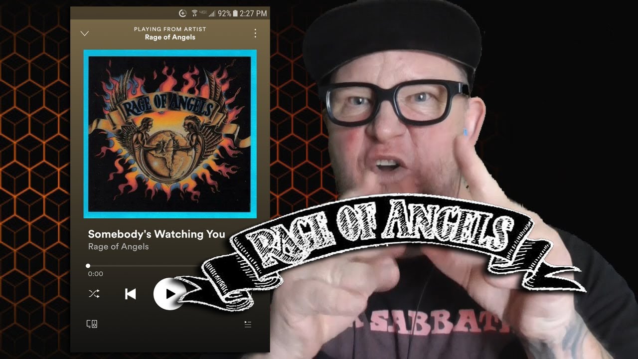 RAGE OF ANGELS - Somebody's Watching You  (First Listen)