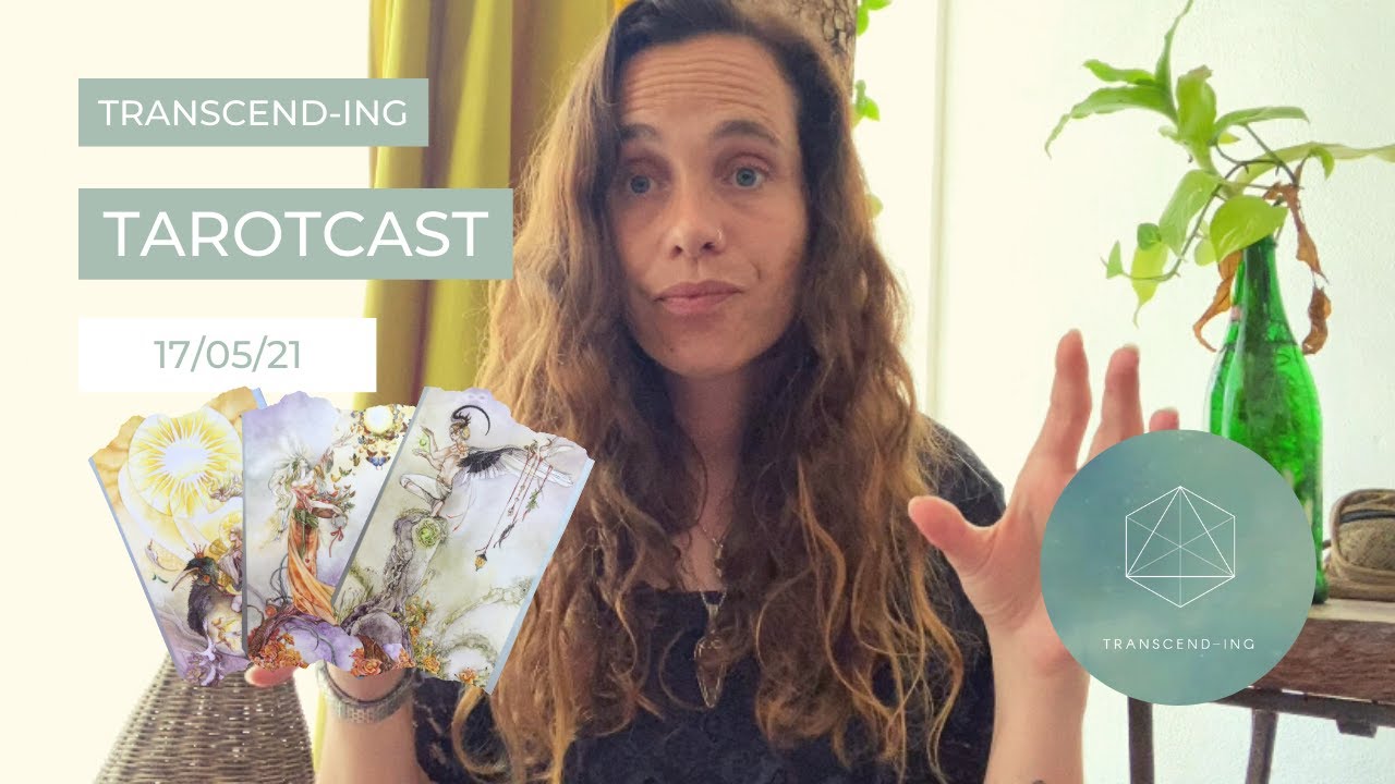 Tarotcast 17/05/21