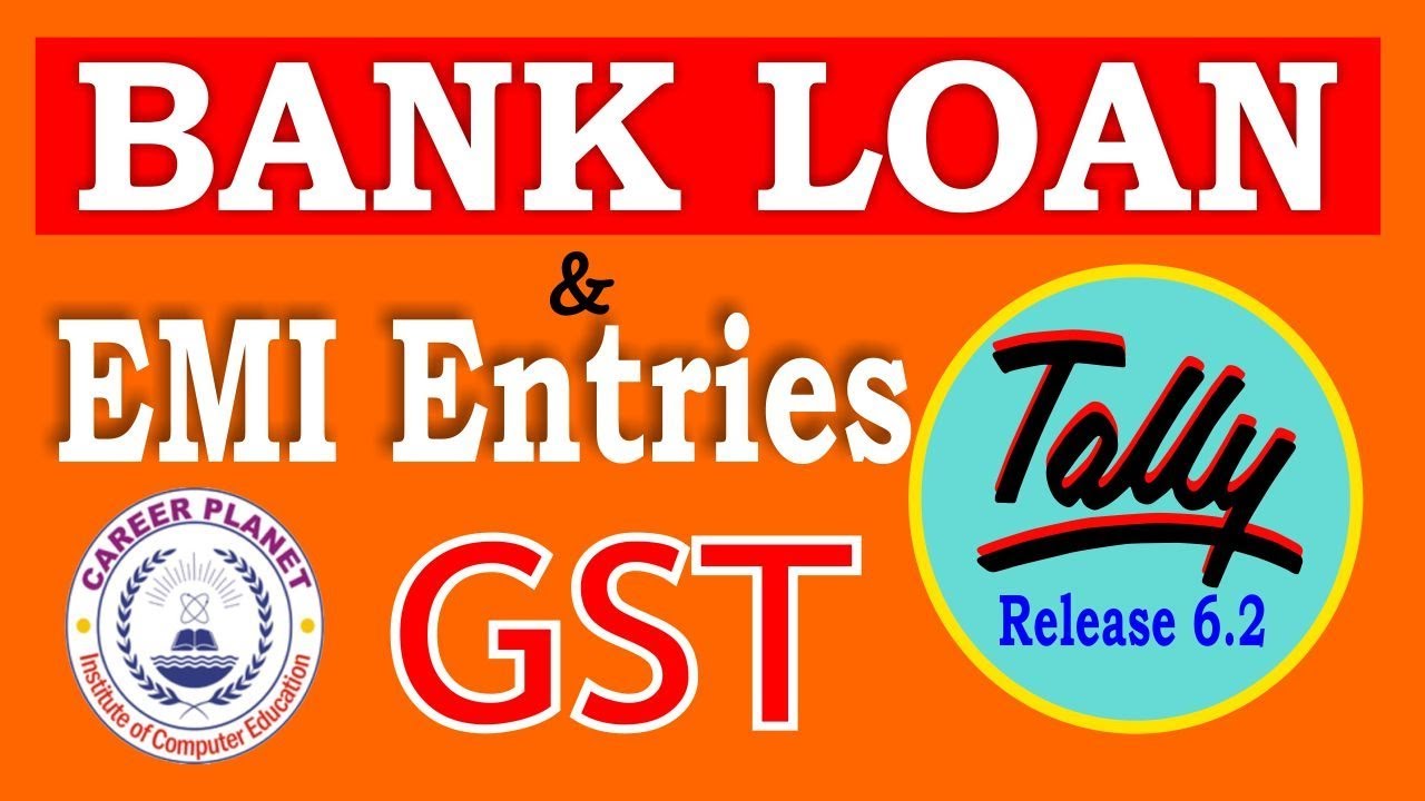 Bank Loan and EMI Accounting in Tally ERP 9 with GST Part-64|Loan installment Entry| EMI Calculation