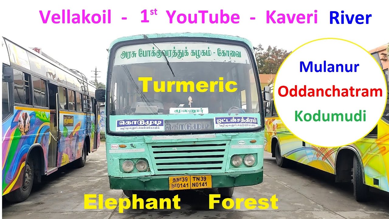 Oddanchatram - Mulanur - Vellakoil - Kodumudi - TNSTC Bus Journey