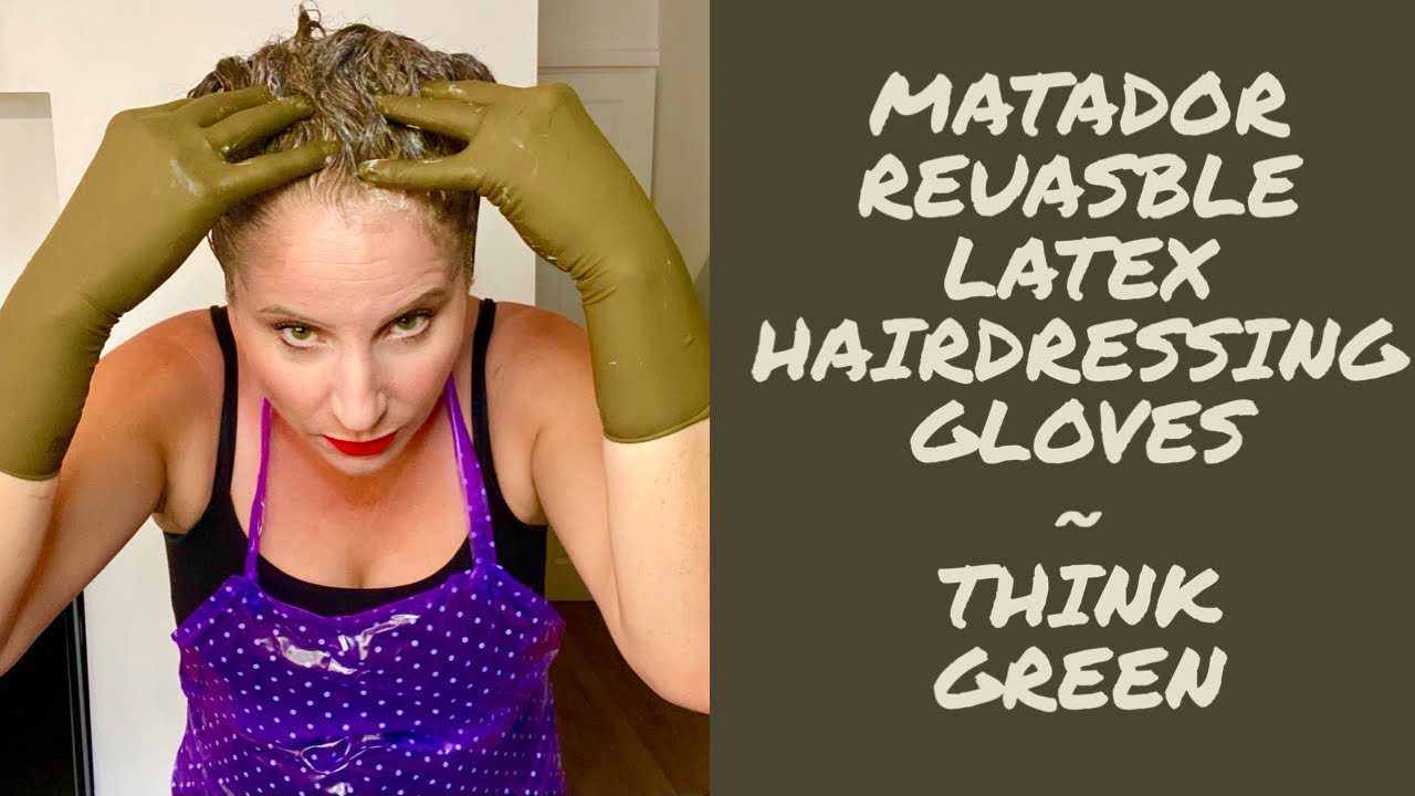 Matador reusable latex hairdressing gloves ~ think green