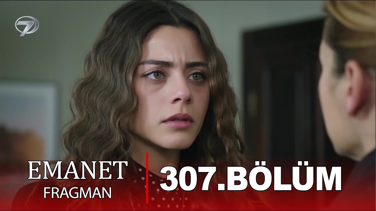 Emanet 307. Bölüm Fragmanı I HERŞEYİ ANLATICAM !!