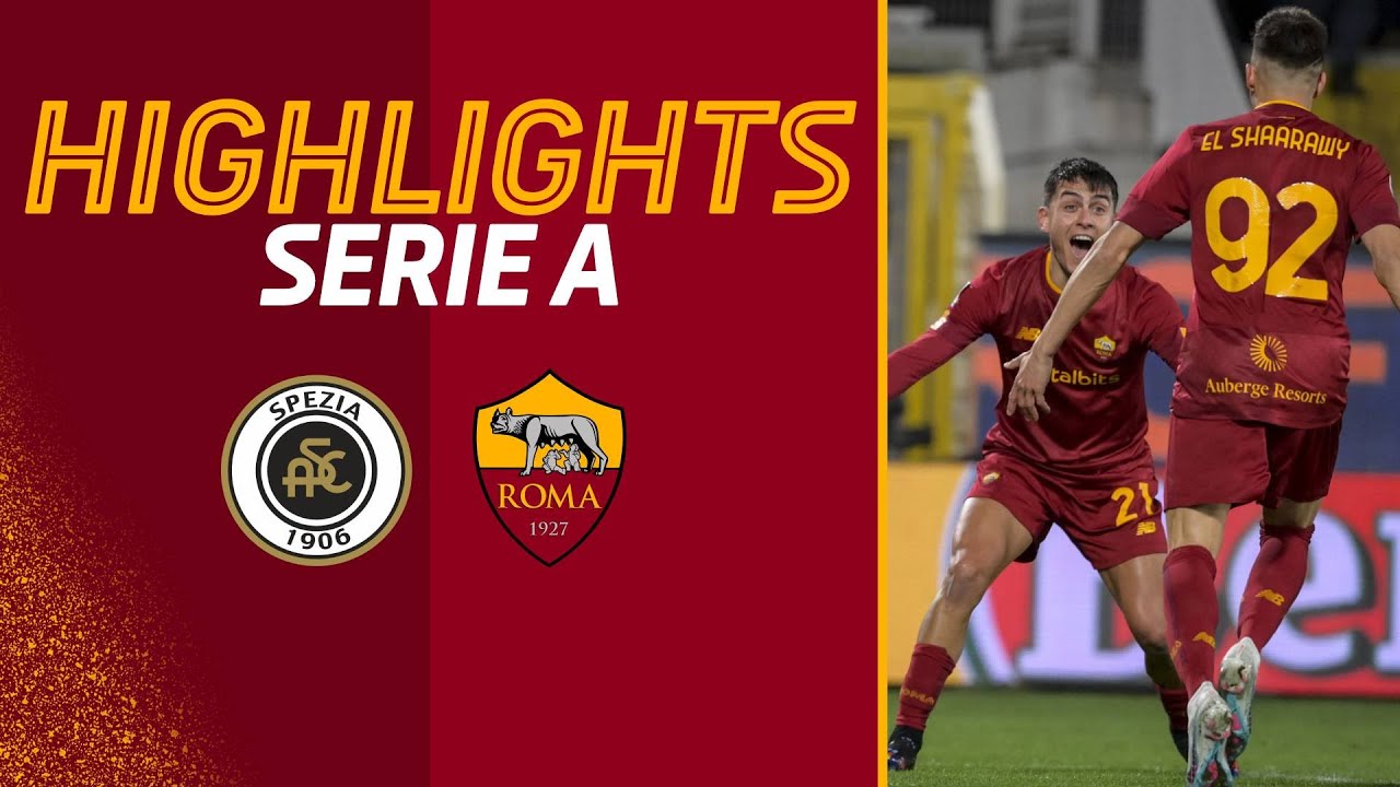 Due assist di Dybala per ElSha e Tammy! | Spezia 0-2 Roma | Serie A Highlights 2022-23
