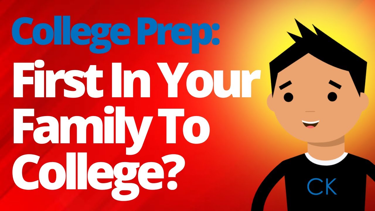 Why Colleges Love First In Family To Attend College (CK Advice) #satprep